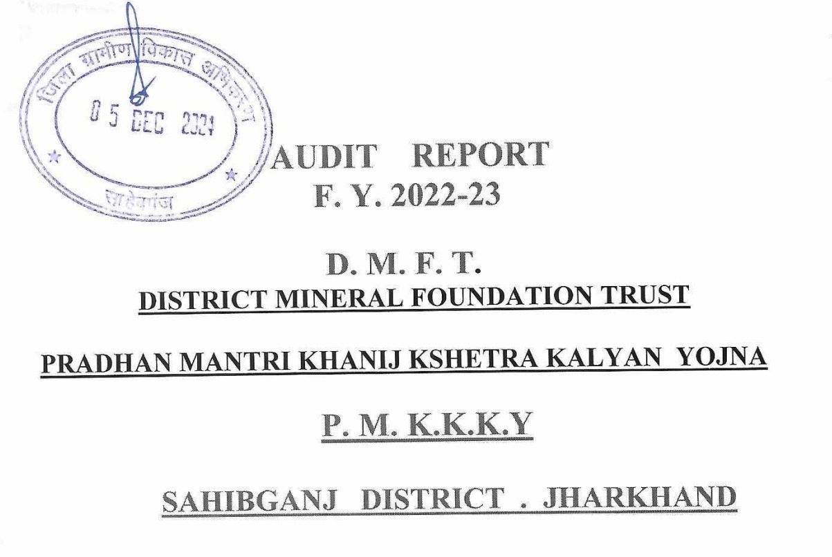 Irregularities in the accounts of DMFT Sahibganj? The 2022-23 audit report has also exposed layers of financial mismanagement.